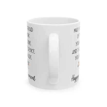 May You Be Proud of Your Work Mug – Happy Retirement Gift