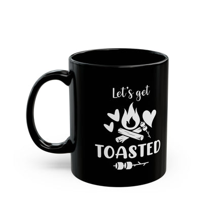 Let’s Get Toasted Ceramic Mug, (11oz, 15oz)