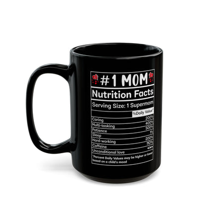 mom nutrition facts Black Mug (11oz, 15oz)