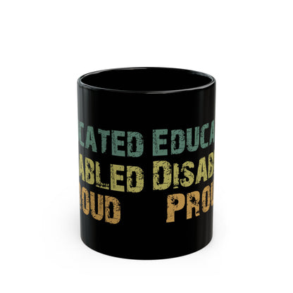 Educated Disabled Proud Mug – Black Empowerment Coffee Cup