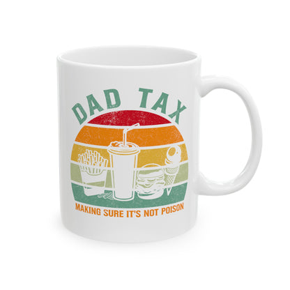 Dad Tax Mug – White Retro Sunset Snack Design