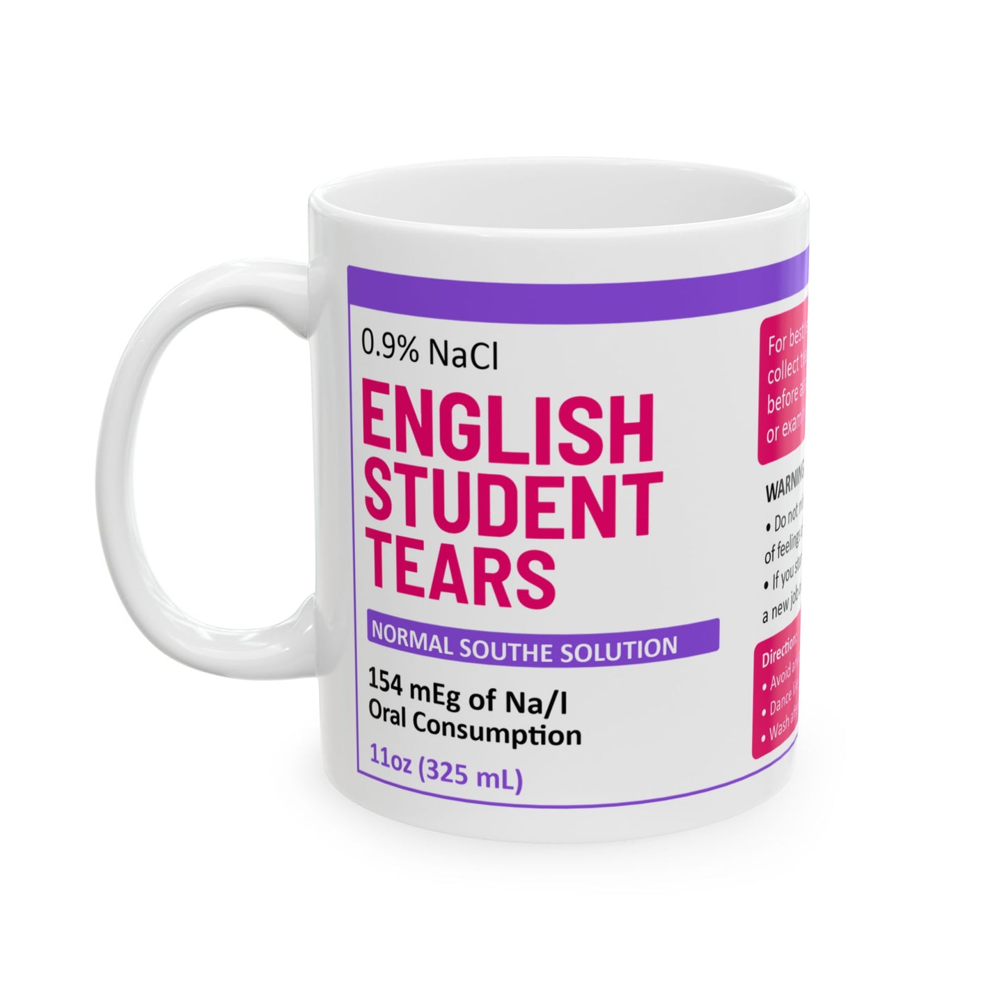 Funny English Student Tears Mug – Sarcastic White Coffee Cup for Teachers, Professors & Grammar Nerds
