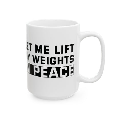 Let Me Lift White Mug, (11oz, 15oz)