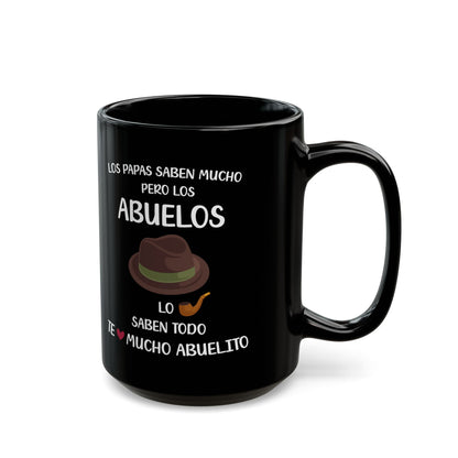 Los Abuelos Lo Saben Todo Mug – Black Ceramic with Heartfelt Spanish Message