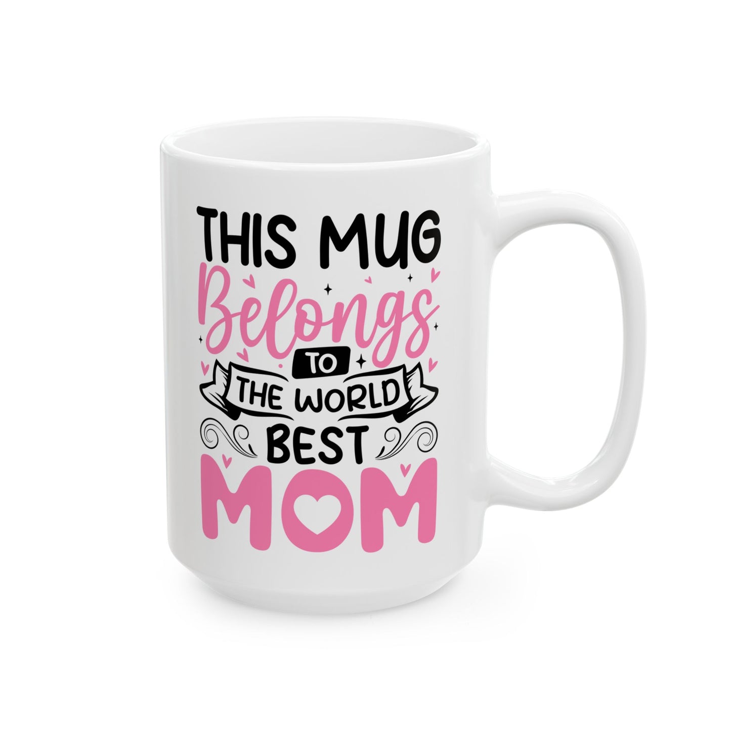 This Mug Belongs  Mug, (11oz, 15oz)