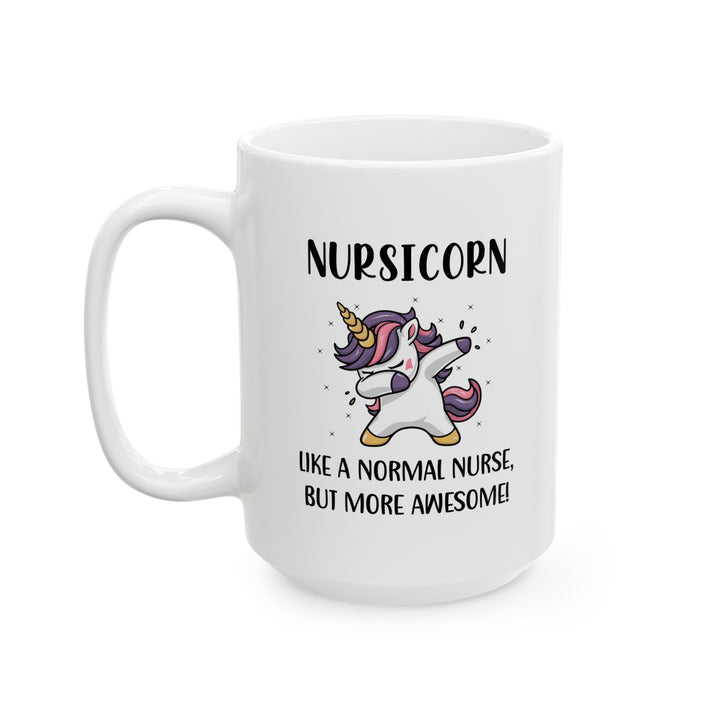 Funny Unicorn Nurse Mug – Cute Gift for Nurse, RN, LPN, Nursing Student