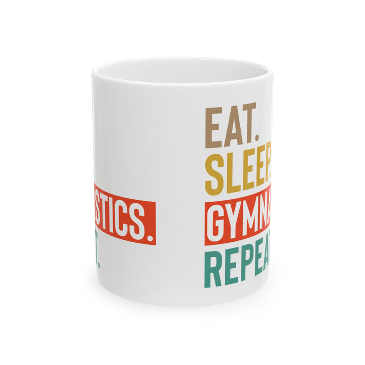 Eat Sleep Gymnastics Repeat White Mug, (11oz, 15oz)