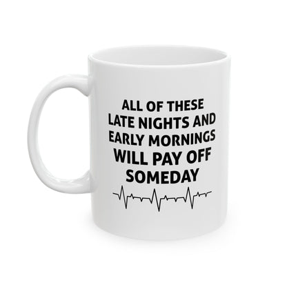 Medical Student Mug – Late Nights Early Mornings Motivation Gift Future Doctors & Nurses