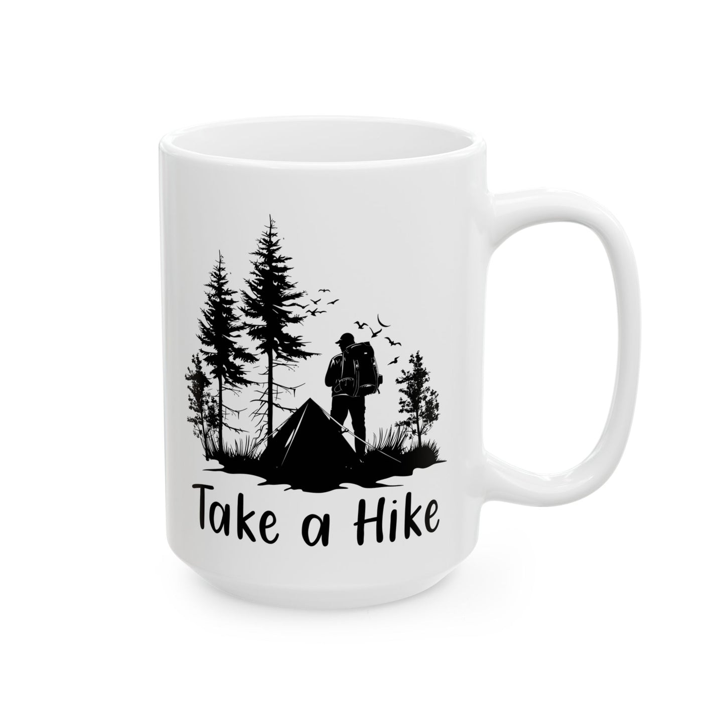 Take a Hike Shirt Ceramic Mug, (11oz, 15oz)