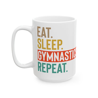 Eat Sleep Gymnastics Repeat White Mug, (11oz, 15oz)