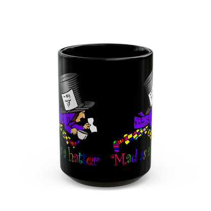 Mad As A Hatter Black Mug (11oz, 15oz)