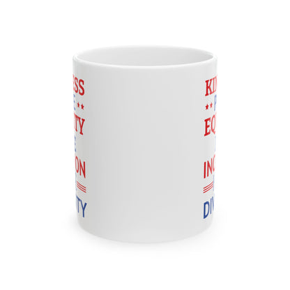 Kindness Peace Equality Love Inclusion Hope Driversity White Mug, (11oz, 15oz)