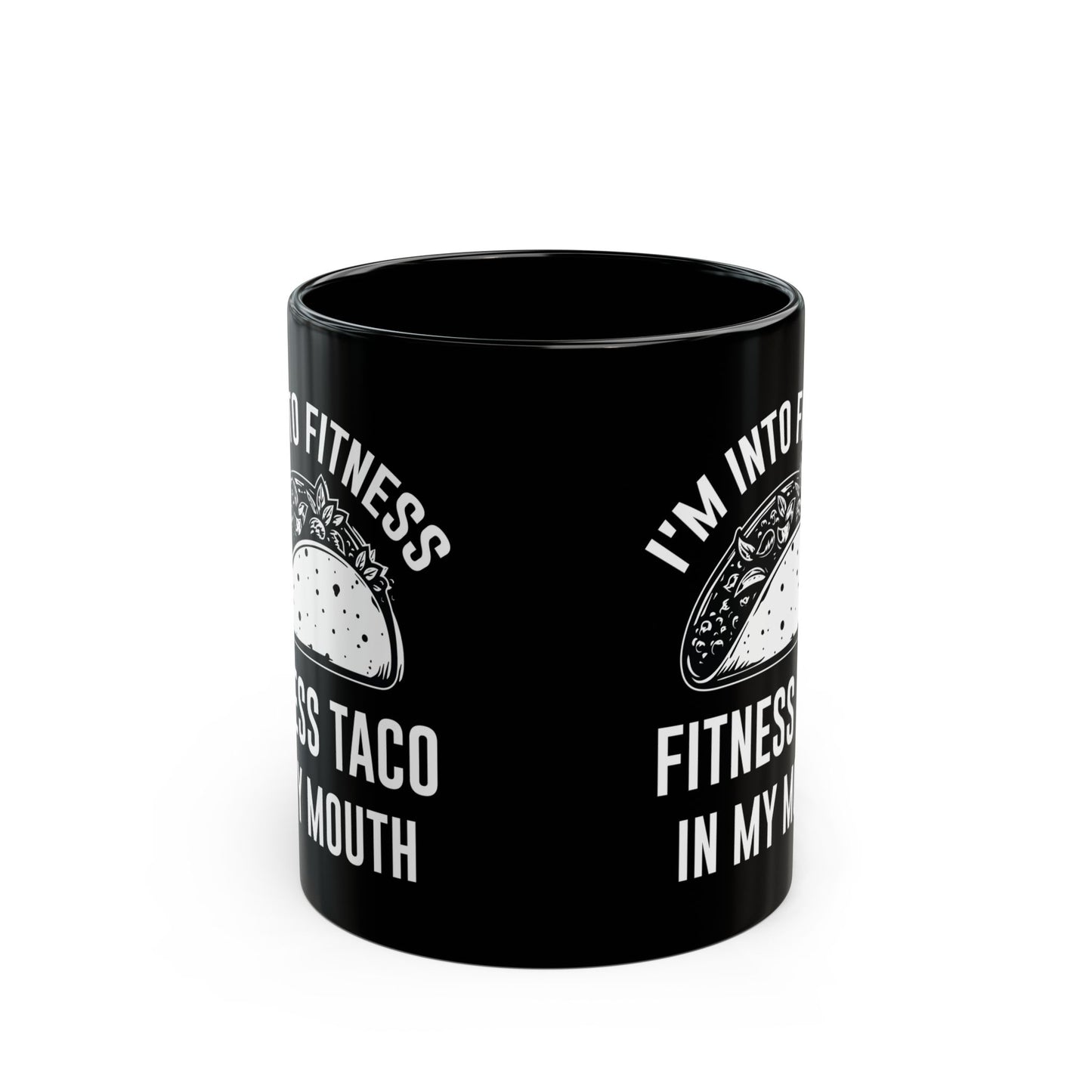 I'm Into Fitness Black Mug (11oz, 15oz)