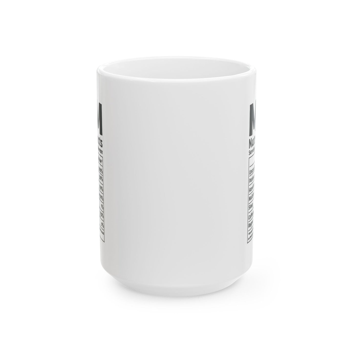 Mom  Mug, (11oz, 15oz)