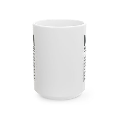 Mom  Mug, (11oz, 15oz)