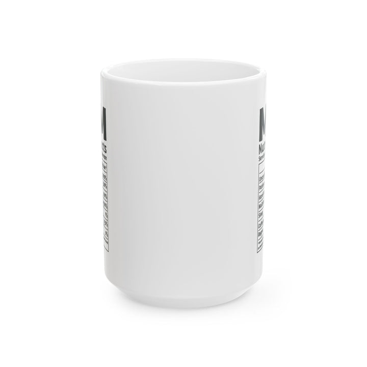 Mom  Mug, (11oz, 15oz)