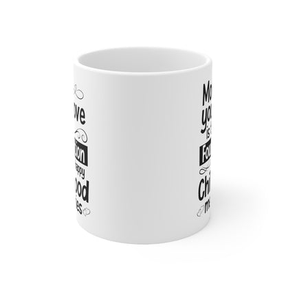 Mom Your Love is the Foundation Mug – Sentimental Gift for Mom