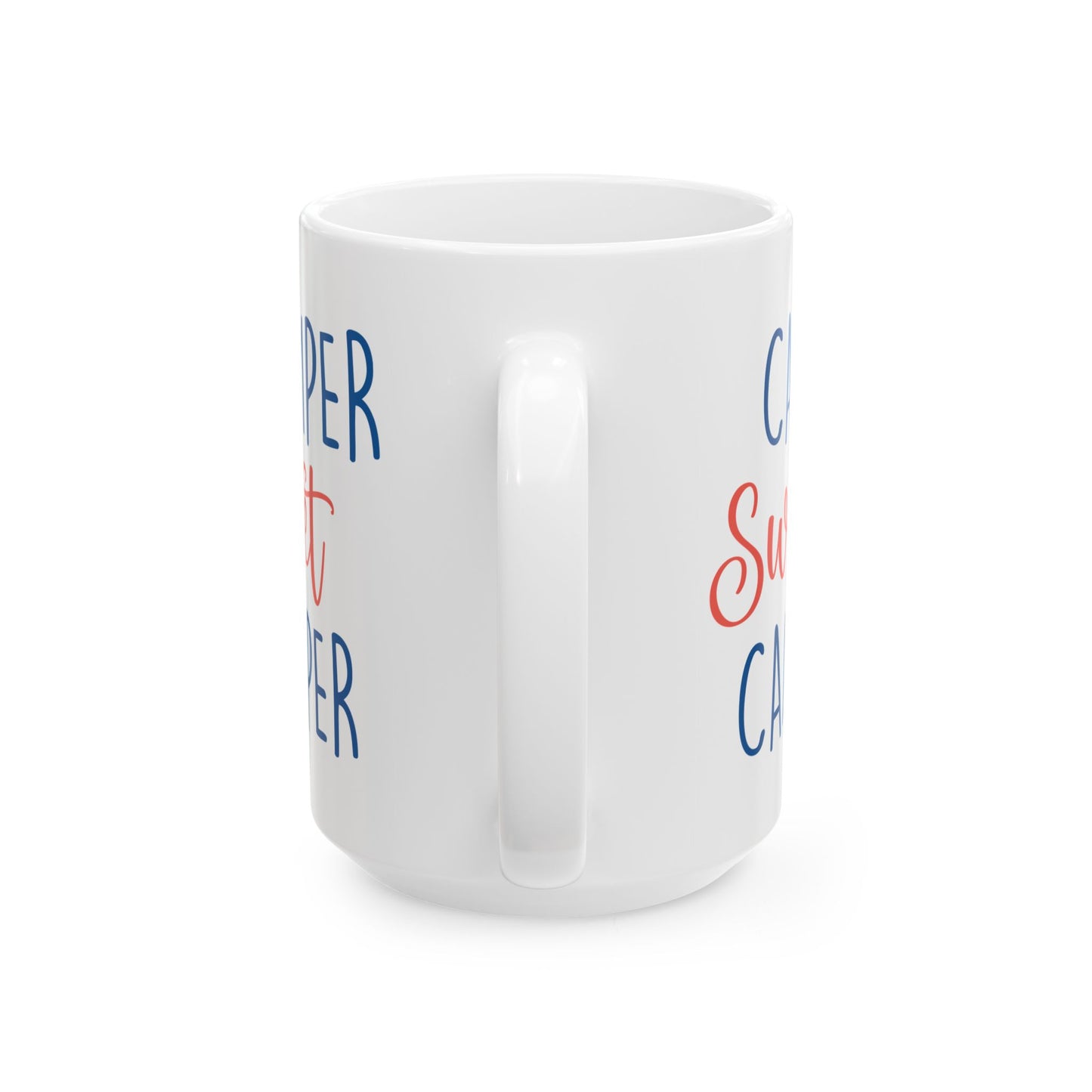 Camper Sweet Camper Shirt Ceramic Mug, (11oz, 15oz)