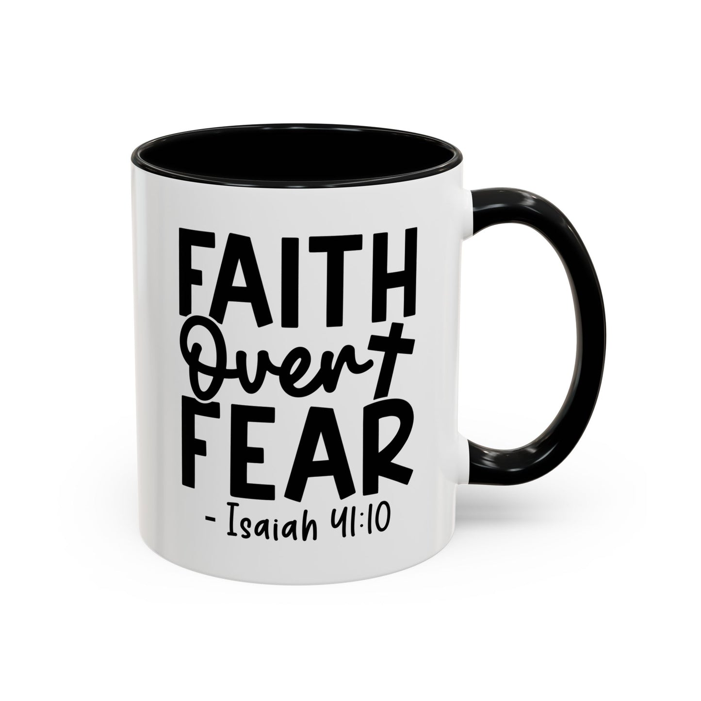 Faith Over Fear Isaiah Coffee Mug (11, 15oz)