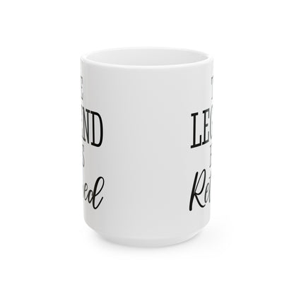 The Legend Has Retired White Mug – Ideal Gift for Retirees