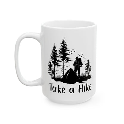 Take a Hike Shirt Ceramic Mug, (11oz, 15oz)