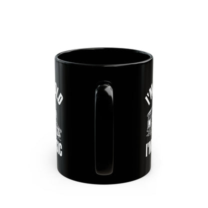 I_m Not Old I_m Classic Train Black Mug (11oz, 15oz)