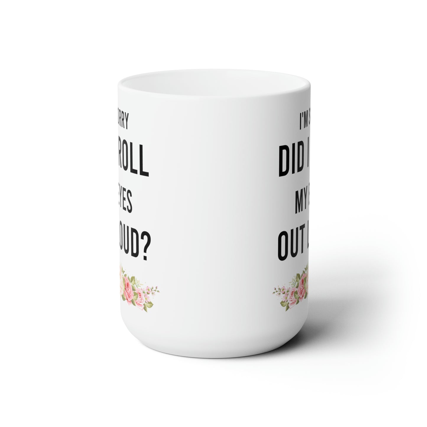 Funny White Coffee Mug with Floral Accent