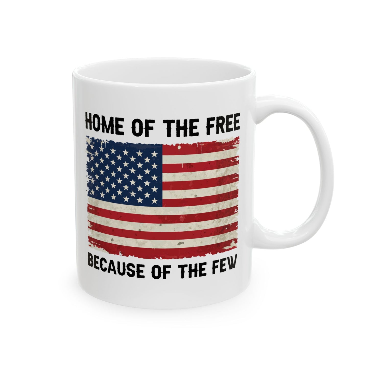 Give a Gift to a Hero – Home of the Free Because of the Few Patriotic Mug Black Ceramic Coffee Cup