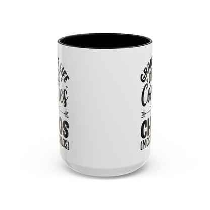 Grandma Life  Cuddles Cookies and Chaos Mostly Chaos Coffee Mug (11, 15oz)