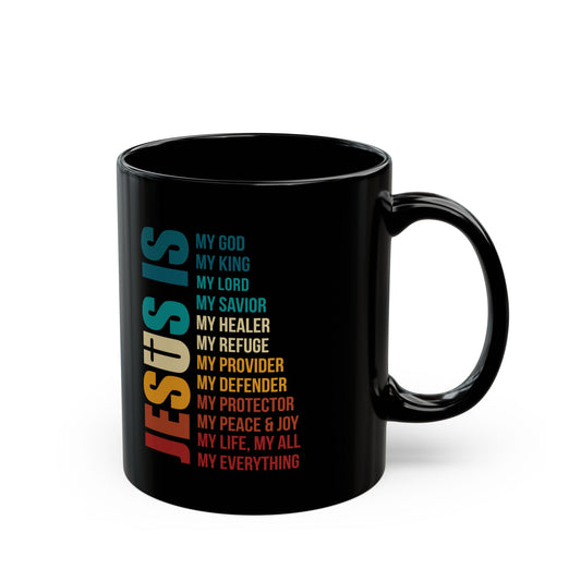 Jesus Is My Everything Black Mug – Bold Christian Faith Gift