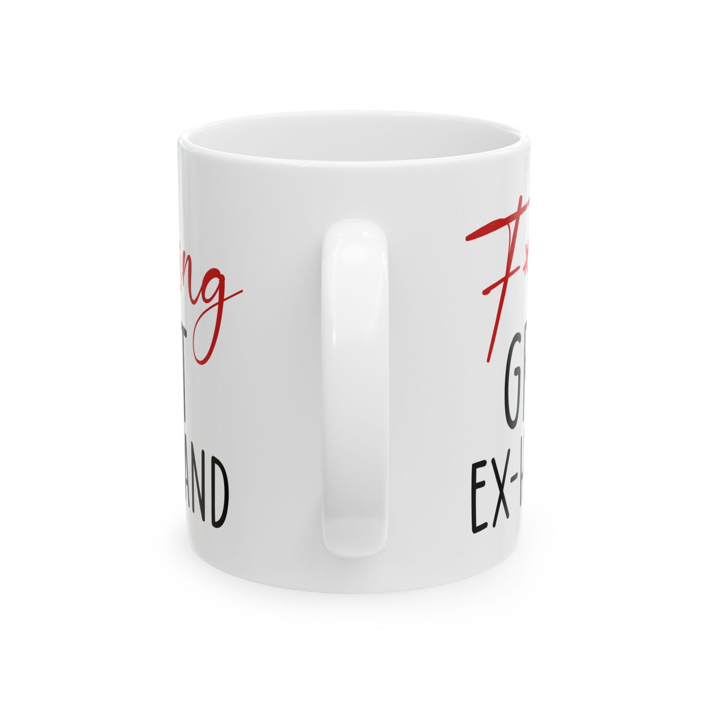 Fucking Great Ex-husband White Mug, (11oz, 15oz)