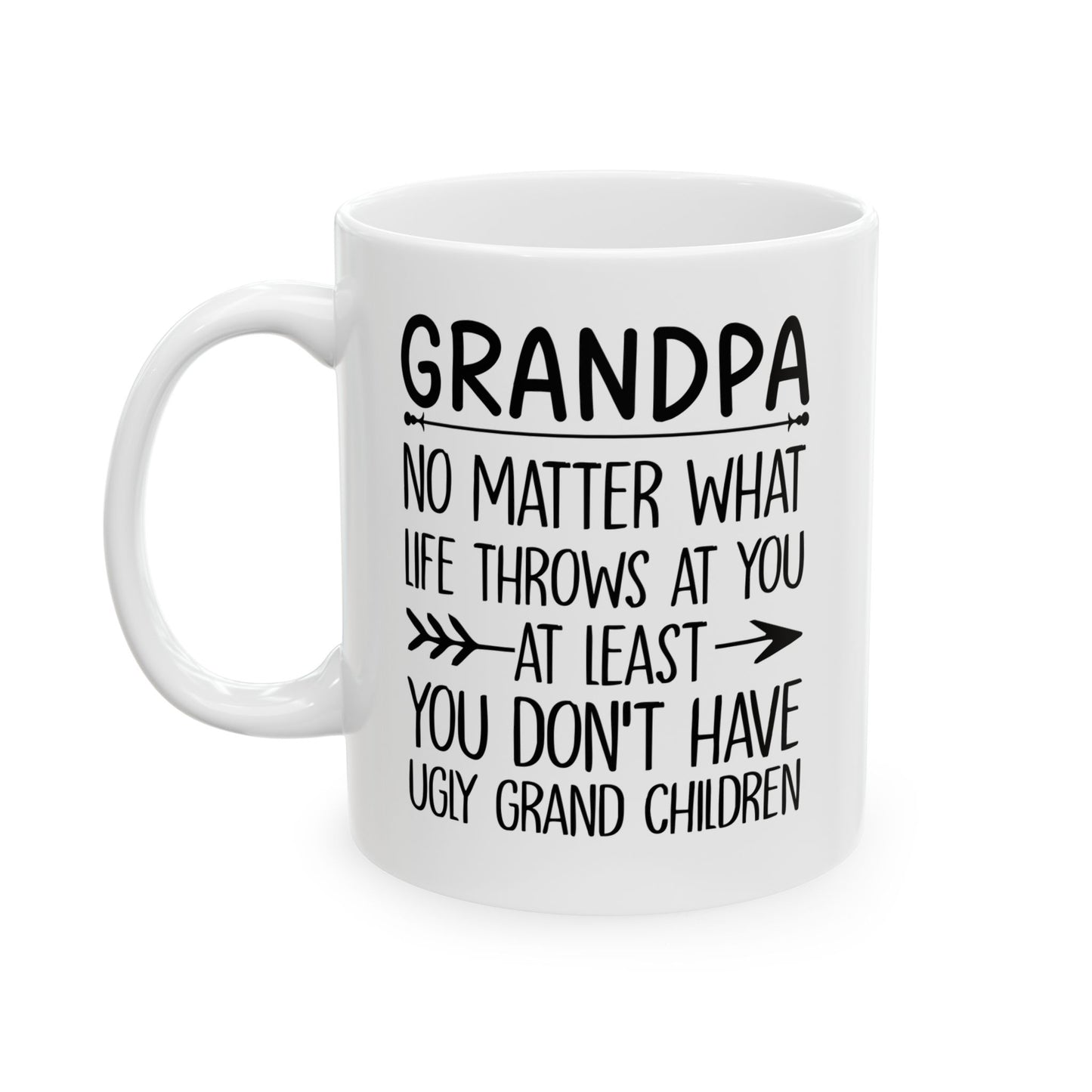 Grandpa No Matter What Life Throws