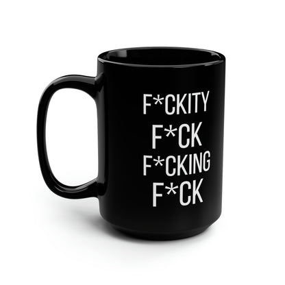 Fckity Fck Coffee Mug – Funny Swear Word Cup Sarcastic Gag Gift for Friends & Coworkers