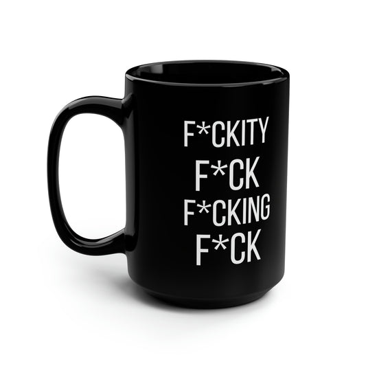 Fckity Fck Coffee Mug – Funny Swear Word Cup Sarcastic Gag Gift for Friends & Coworkers