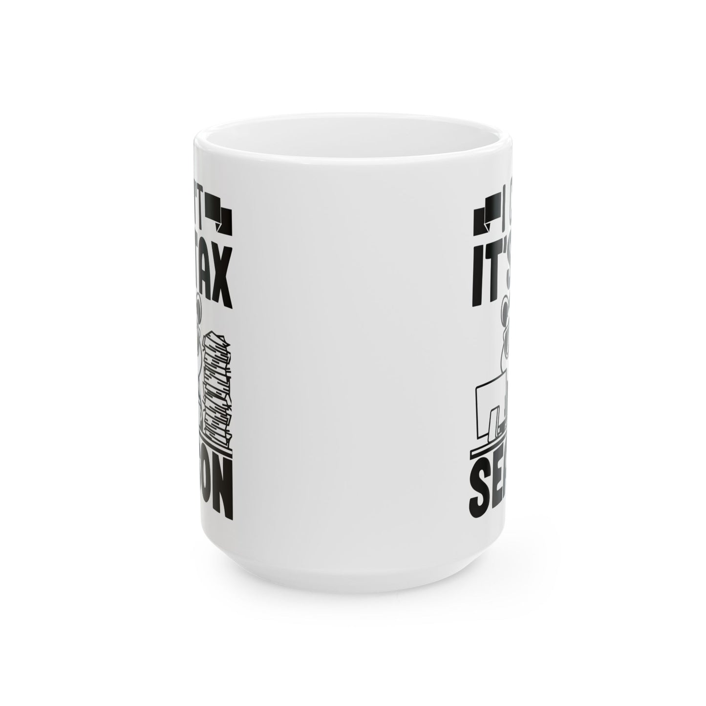 Funny Tax Season Mug – I Can't It's Tax Season with Cool Critter