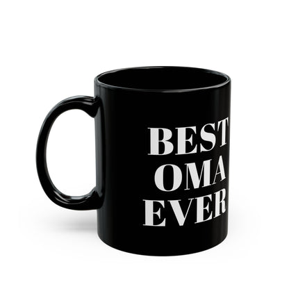 Best OMA ever Black Mug (11oz, 15oz)