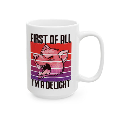 First of All, I'm a Delight Mug – White Ceramic with Wolf Design