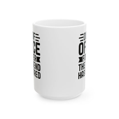 Out of Office Forever – The Legend Has Retired White Mug, (11oz, 15oz)