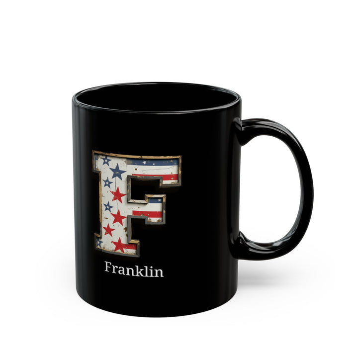 Black Personalized USA Flag Initial Mug with Letter F and Franklin Name Gift for Men, Veterans, Patriotic Coffee Lovers