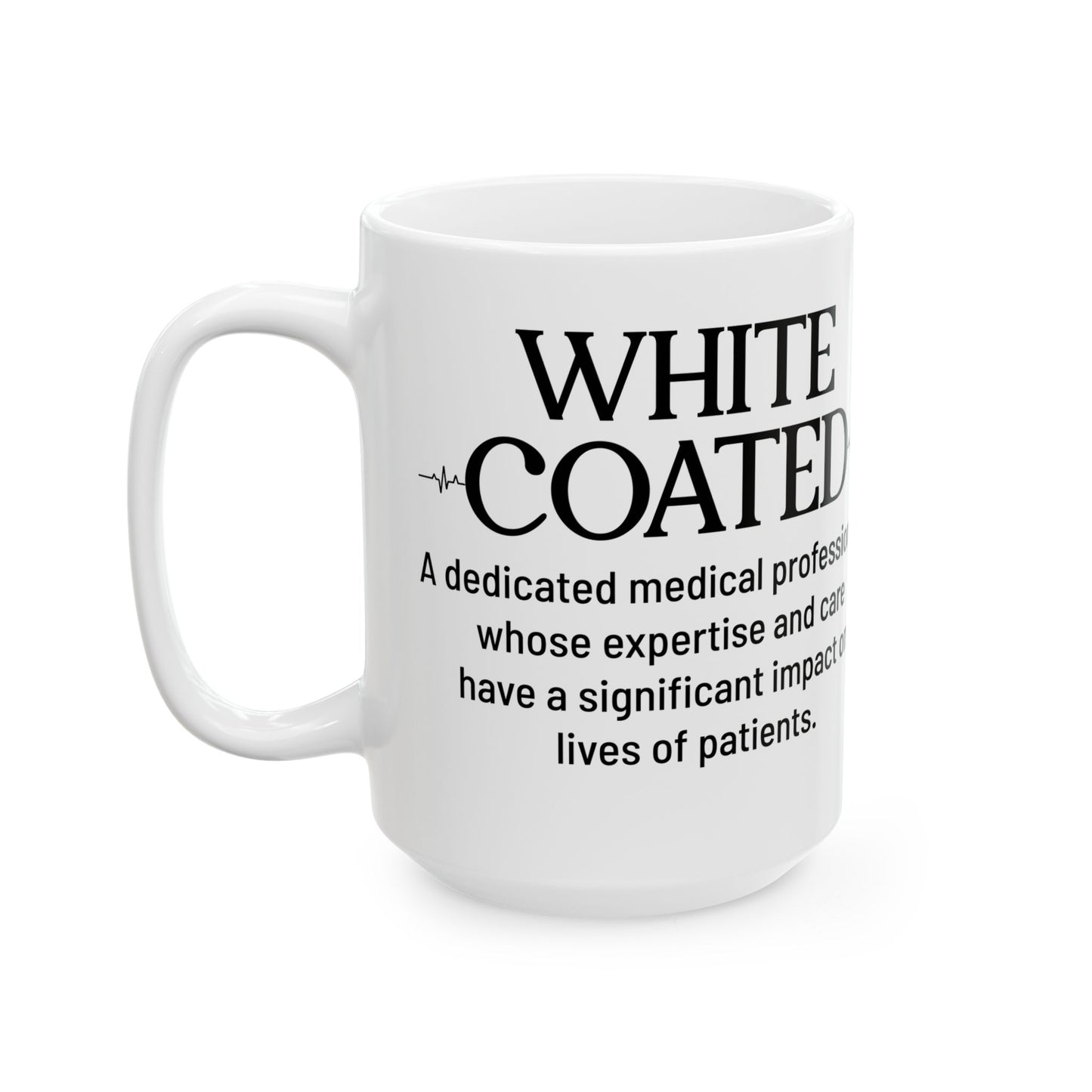 White Coated Doctor Mug – Inspirational Gift for White Coat Ceremony