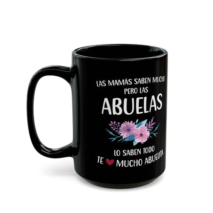 Las Abuelas Lo Saben Todo Mug – Black Floral Grandmother Appreciation Mug