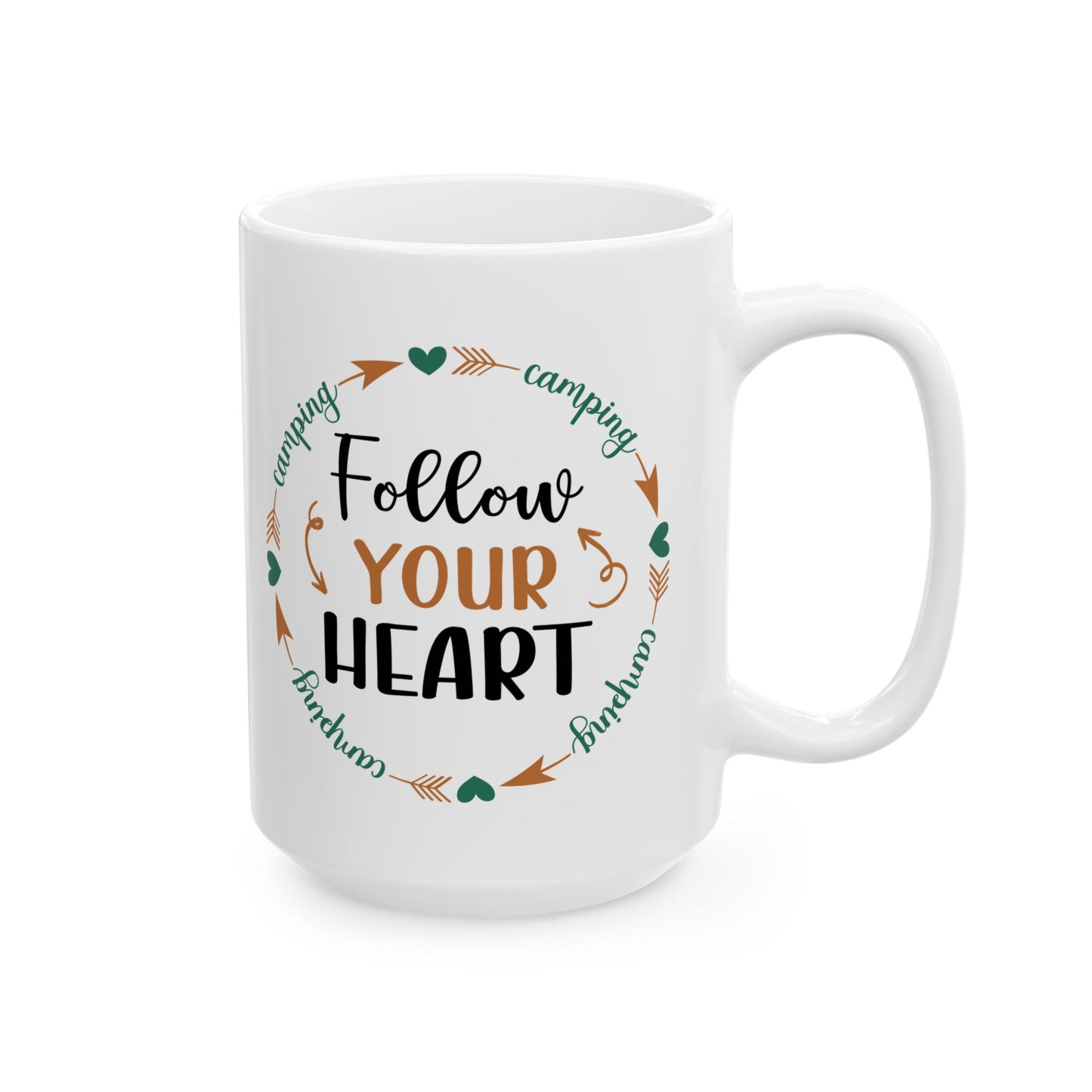 Follow Your Heart Ceramic Mug, (11oz, 15oz)