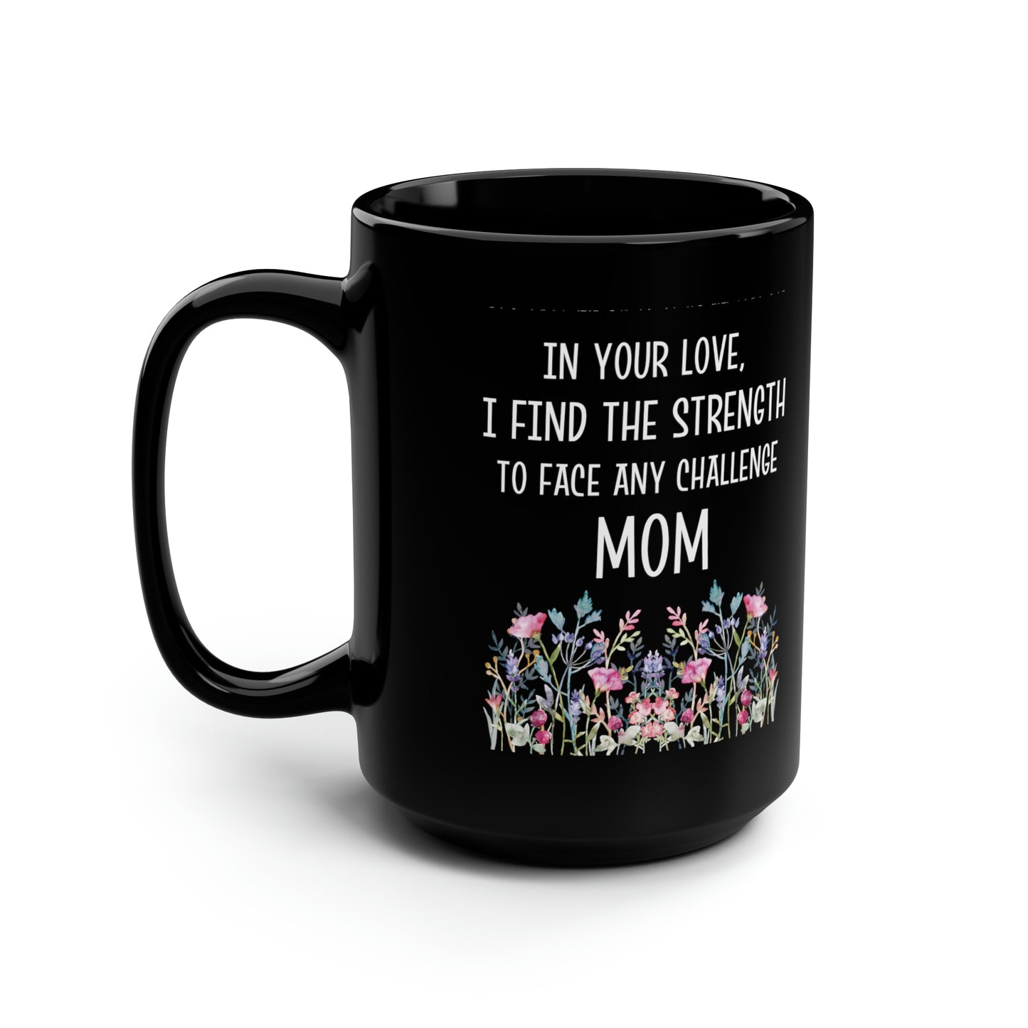 Mom Strength Tall Mug – Elegant Black Ceramic Gift for Mom