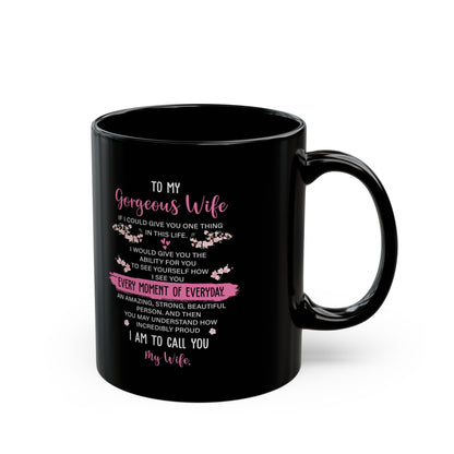 To My Gorgeous Wife Coffee Mug – Birthday, Anniversary, or Valentine’s Day Gift