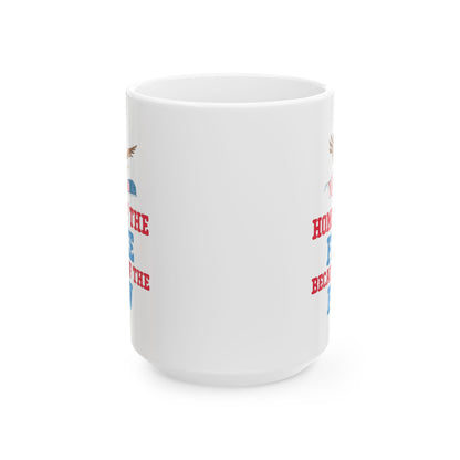 Home of the Free – Because of the Few White Ceramic Patriotic Mug Military Eagle Coffee Cup