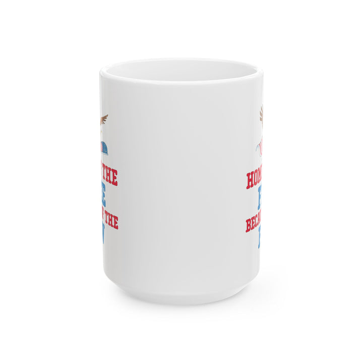 Home of the Free – Because of the Few White Ceramic Patriotic Mug Military Eagle Coffee Cup