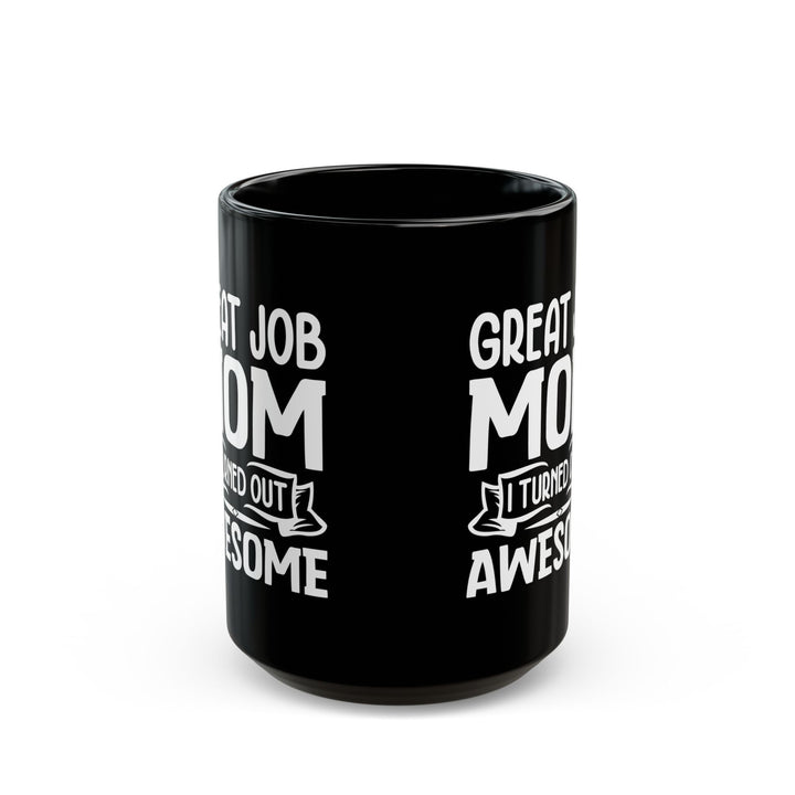 Great Job Black Mug (11oz, 15oz)