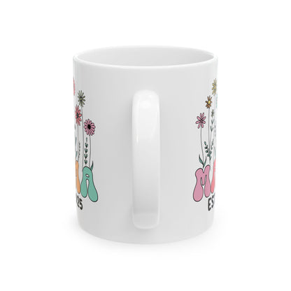 Mama  Mug, (11oz, 15oz)