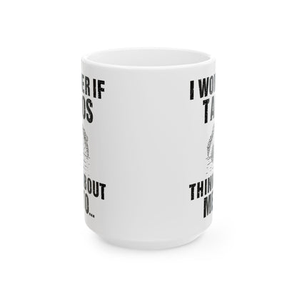 I Wonder If Tacos White Mug, (11oz, 15oz)