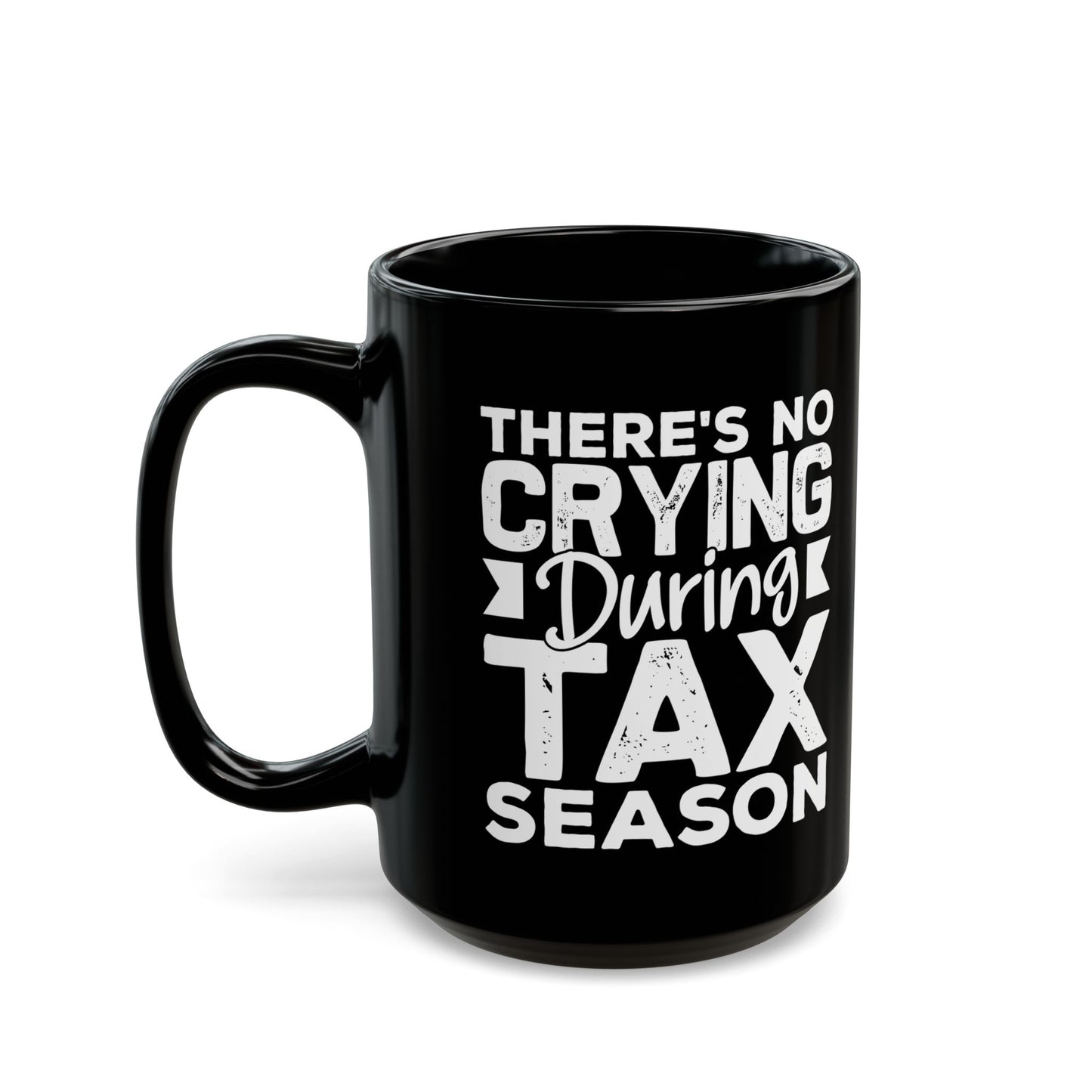 Funny Black Mug for Accountants – Tax Season Coffee Cup